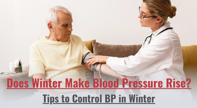 Avoid Winter BP Spike: 13 Expert Tips on How to Control High BP in Winters