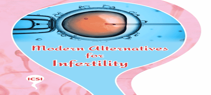 Modern Alternatives for Infertility