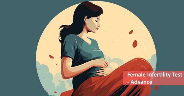 Female Infertility Test - Advance