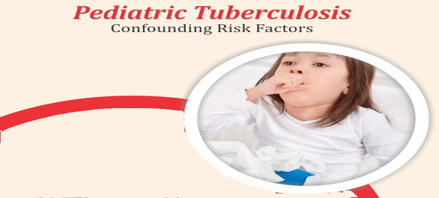 Pediatric Tuberculosis Risk Factors and Test for Detection