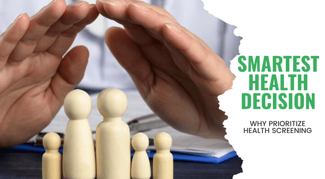 Why Prioritize Health Screening